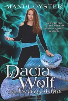 Image for Dacia Wolf & the Darkness Within