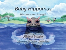 Image for Baby Hippomus : Discovers Her Strength