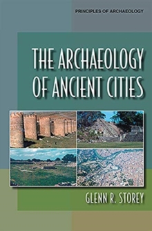Image for The Archaeology of Ancient Cities