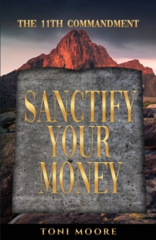 Image for Sanctify Your Money