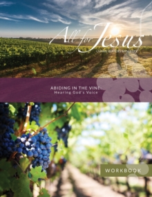 Image for Abiding in the Vine - Hearing God's Voice - Workbook (& Leader Guide)
