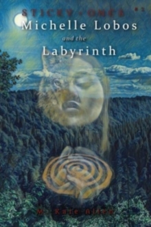 Image for Michelle Lobos and the Labyrinth