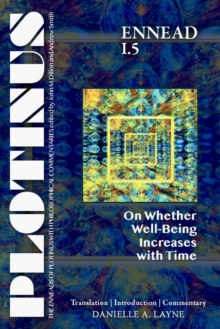 Image for PLOTINUS Ennead I.5: On Whether Well-Being Increases with Time