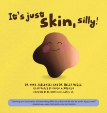 Image for It's Just Skin, Silly!