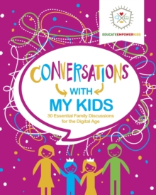 Image for Conversations with My Kids : 30 Essential Family Discussions for the Digital Age