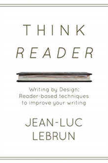 Image for Think Reader : Reader-designed techniques to improve your writing