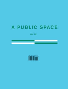 A Public Space No. 30