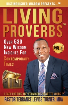 Image for Distinguished Wisdom Presents . . . Living Proverbs-Vol.5 : Over 530 New Wisdom Insights For Contemporary Times