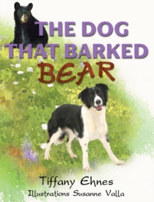 Image for The Dog That Barked Bear