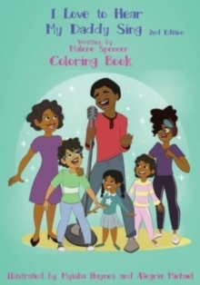 Image for I Love To Hear My Daddy Sing Coloring Book