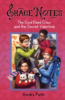 Image for The Good Deed Crew and the Secret Valentine