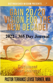 Image for Gain 20/20 Vision For The New Decade! 2022-365 Day Journal