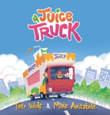 Image for A Juice Truck