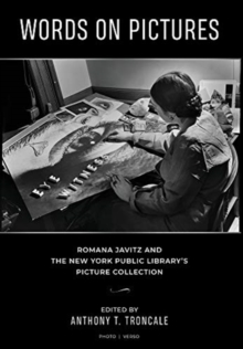 Image for Words on Pictures : Romana Javitz and the New York Public Library's Picture Collection