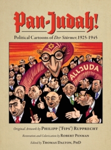 Image for Pan-Judah! : Political Cartoons of "Der Sturmer," 1925-1945