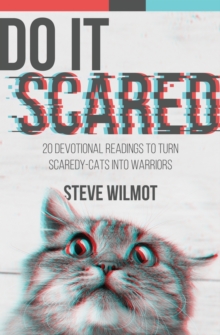 Image for Do It Scared : 20 Devotional Readings to Turn Scaredy-Cats into Warriors