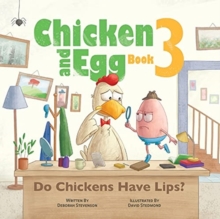 Image for Do Chickens Have Lips? : Chicken and Egg Book 3