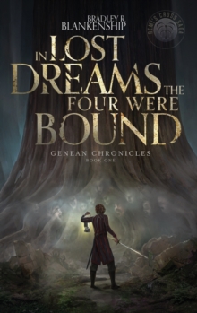 Image for In Lost Dreams the Four Were Bound