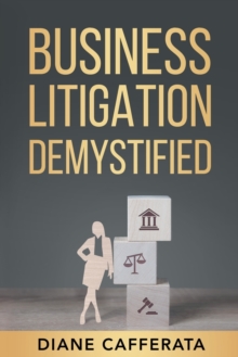 Image for Business Litigation Demystified