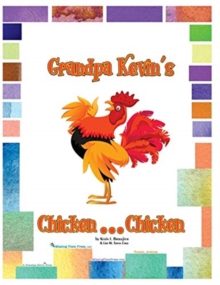 Image for Grandpa Kevin's...Chicken...Chicken