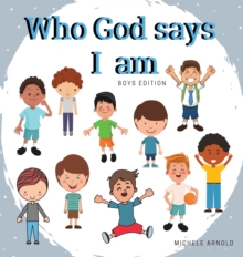 Who God says I am – Boys Edition