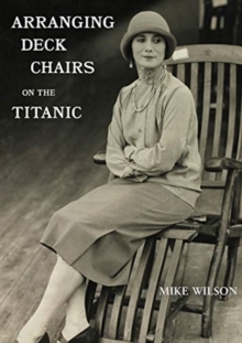 Image for Arranging Deck Chairs on the Titanic