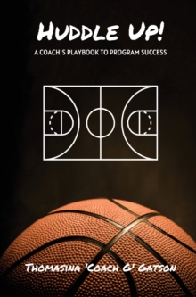 Image for Huddle Up! A Coach's Playbook for Program Success
