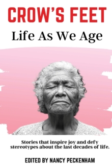 Image for Crow's Feet : Life As We Age