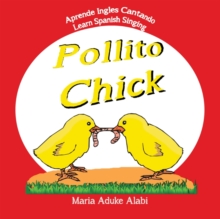 Image for Pollito - Chick : Learn Spanish Singing - Aprende Ingles Cantando