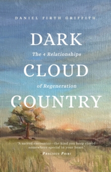 Image for Dark Cloud Country : The 4 Relationships of Regeneration