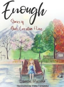 Image for Enough : Stories of God's Creation & Love