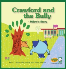 Image for Crawford and the Bully - Milow's Story