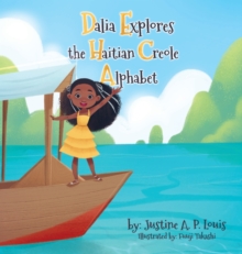 Image for Dalia Explores the Haitian Creole Alphabet