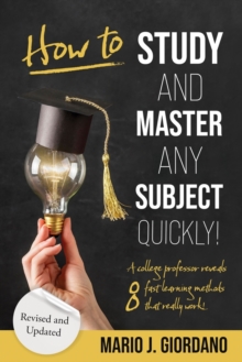 Image for How to Study and Master Any Subject Quickly!