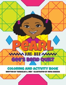 Image for Pearl and her Gee's Bend Quilt Coloring and Activity Book