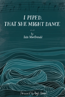 Image for I Piped, That She Might Dance