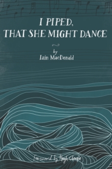 Image for I Piped, That She Might Dance