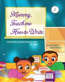 Image for Mommy, teach me how to write
