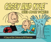Image for Casey and Kyle Need More Towels
