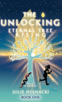 Image for The Unlocking : Eternal Tree Rising
