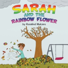 Image for Sarah and the Rainbow Flower
