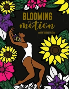 Image for Blooming in Motion