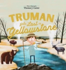 Image for Truman Gets Lost In Yellowstone