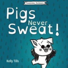 Image for Pigs Never Sweat