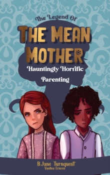 Image for The Legend of The Mean Mother
