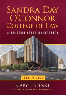 Image for The Sandra Day O'Connor College of Law at Arizona State University
