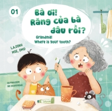 Image for Ba Oi! Rang Cua Ba Dau Roi? Grandma! Where Is Your Tooth?