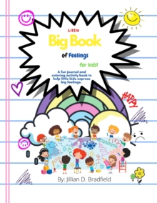 Image for The Little Big Book of Feelings for Kids