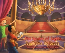 Image for The Spider of Lights - La Arana de Luces : Illustrated Idioms in Spanish and English - Modismos ilustrados en espanol e ingles