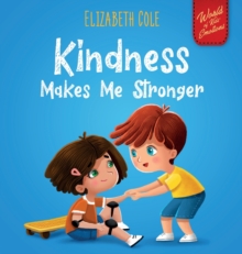 Image for Kindness Made Me Stronger